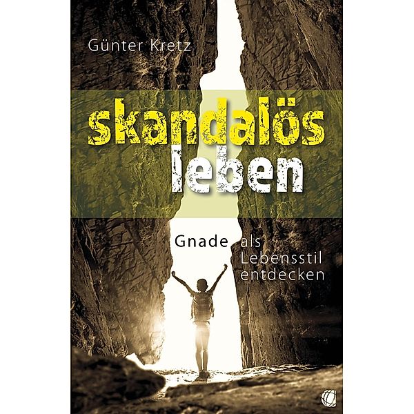 Skandalös leben, Günter Kretz