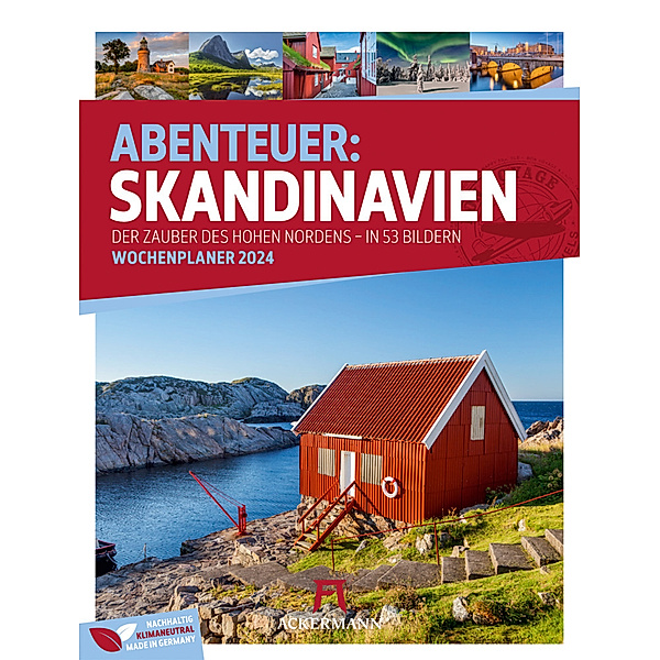 Skandinavien - Der Zauber des hohen Nordens - Wochenplaner Kalender 2024, Ackermann Kunstverlag