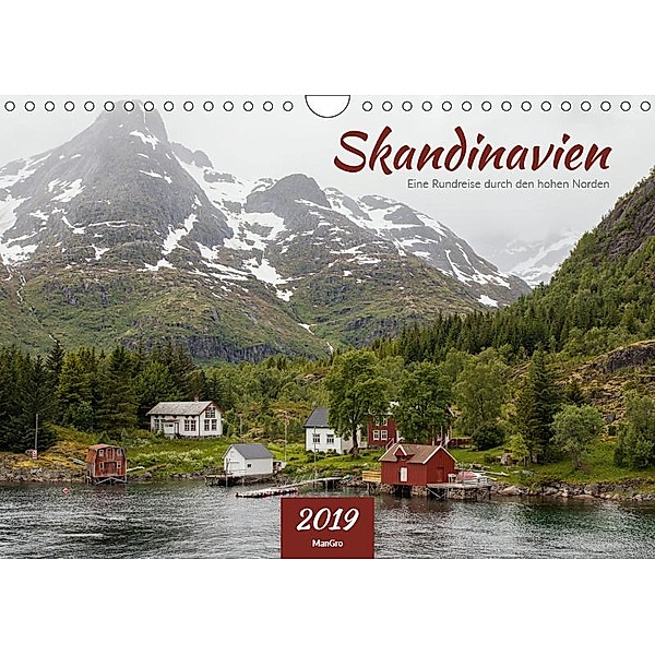 Skandinavien - Eine Rundreise durch den hohen Norden (Wandkalender 2019 DIN A4 quer), ManGro