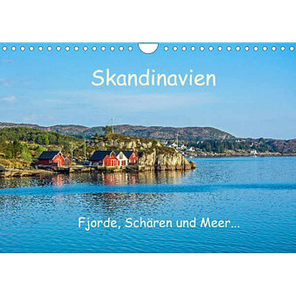 Skandinavien - Fjorde, Schären und Meer... (Wandkalender 2022 DIN A4 quer), Sascha Ferrari