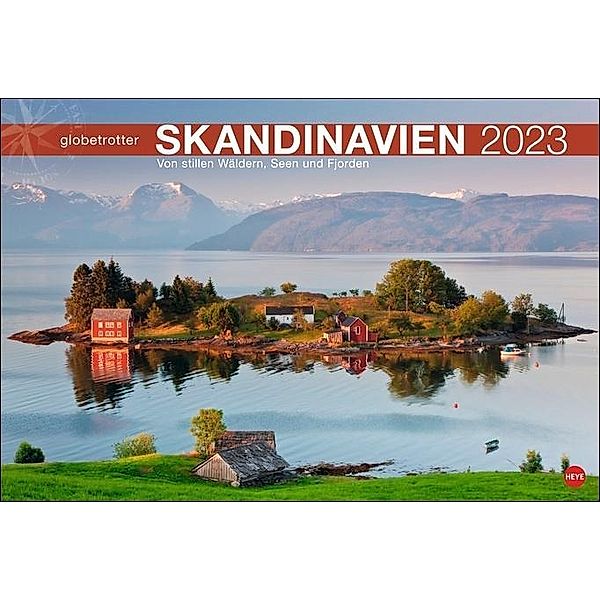 Skandinavien Globetrotter Kalender 2023. Stille Wasser, rote Holzhäuser - der Wandkalender XXL zeigt Skandinavien in gro