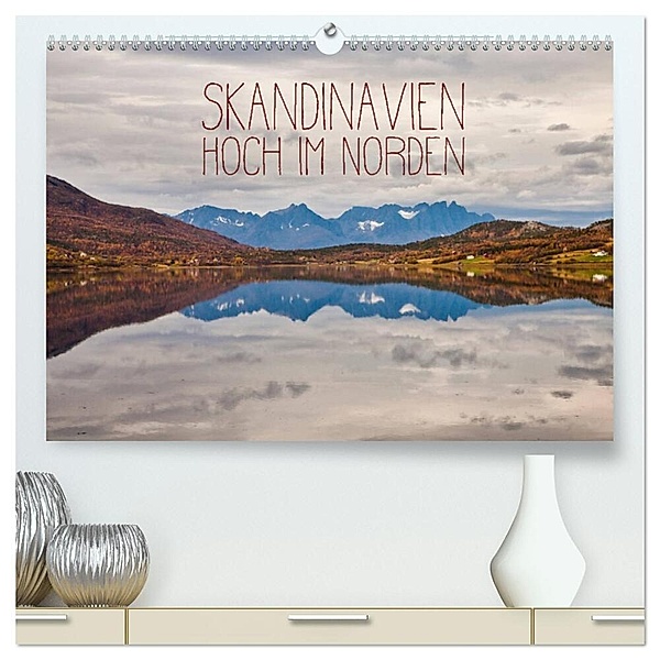 Skandinavien - Hoch im Norden (hochwertiger Premium Wandkalender 2024 DIN A2 quer), Kunstdruck in Hochglanz, Lain Jackson