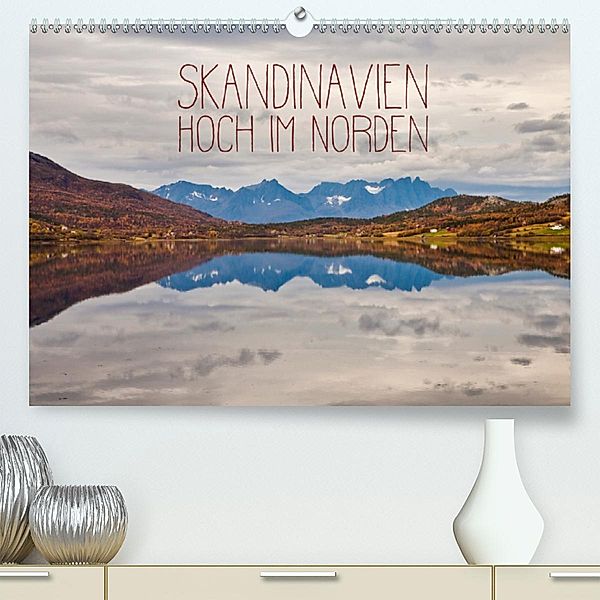 Skandinavien - Hoch im Norden (Premium-Kalender 2020 DIN A2 quer), Lain Jackson