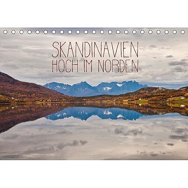 Skandinavien - Hoch im Norden (Tischkalender 2017 DIN A5 quer), Lain Jackson