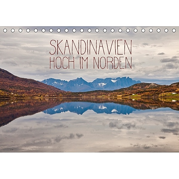 Skandinavien - Hoch im Norden (Tischkalender 2018 DIN A5 quer), Lain Jackson