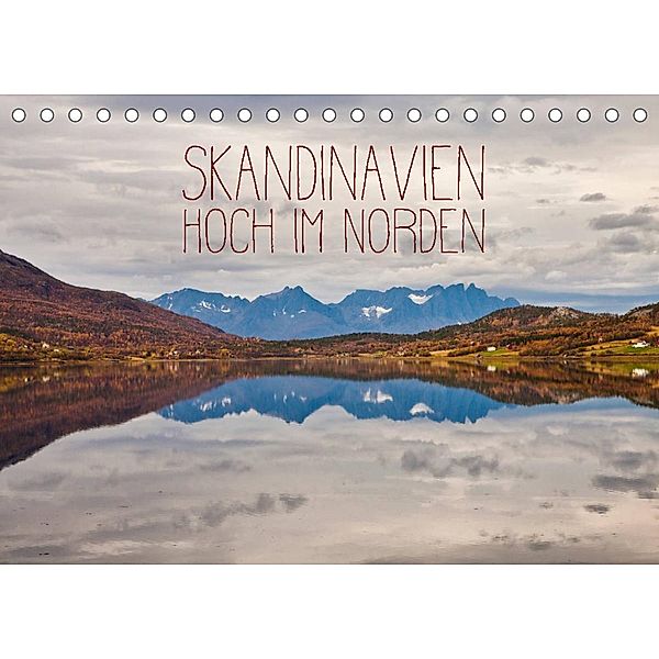 Skandinavien - Hoch im Norden (Tischkalender 2023 DIN A5 quer), Lain Jackson