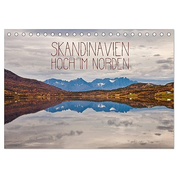 Skandinavien - Hoch im Norden (Tischkalender 2024 DIN A5 quer), CALVENDO Monatskalender, Lain Jackson