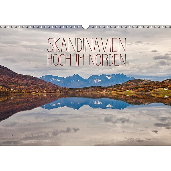 Skandinavien - Hoch im Norden (Wandkalender 2021 DIN A3 quer), Lain Jackson