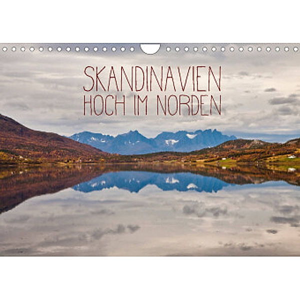 Skandinavien - Hoch im Norden (Wandkalender 2022 DIN A4 quer), Lain Jackson