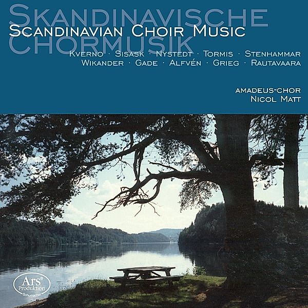 Skandinavische Chormusik, Nicol Matt, Amadeus-chor