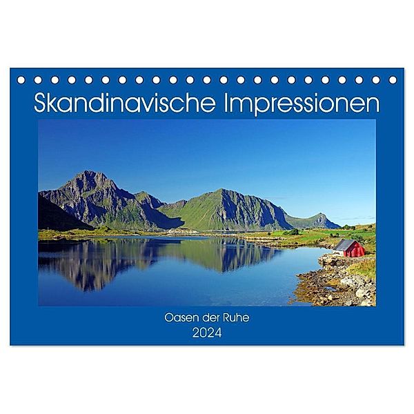 Skandinavische Impressionen - Oasen der Ruhe (Tischkalender 2024 DIN A5 quer), CALVENDO Monatskalender, Reinhard Pantke