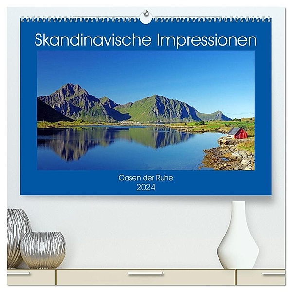 Skandinavische Impressionen - Oasen der Ruhe (hochwertiger Premium Wandkalender 2024 DIN A2 quer), Kunstdruck in Hochglanz, Reinhard Pantke