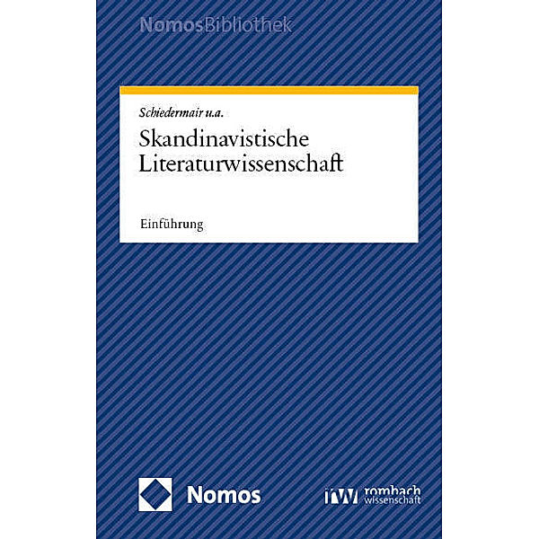 Skandinavistische Literaturwissenschaft, Hanna Eglinger, Annegret Heitmann, Patrick Ledderose, Joachim Schiedermair