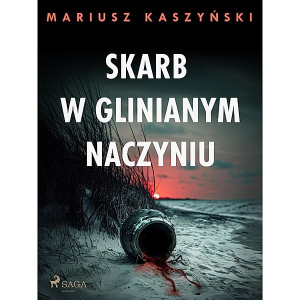 Skarb w glinianym naczyniu, Mariusz Kaszynski