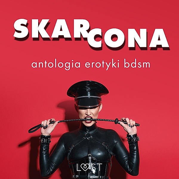 Skarcona: Antologia erotyki BDSM, Lust Authors
