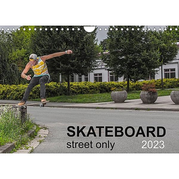 Skateboard - Street only (Wall Calendar 2023 DIN A4 Landscape), Michael Wenk