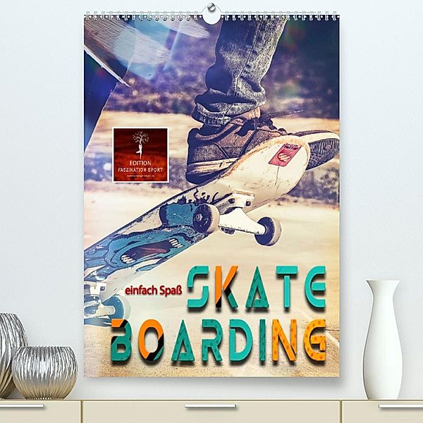 Skateboarding - einfach Spaß (Premium, hochwertiger DIN A2 Wandkalender 2023, Kunstdruck in Hochglanz), Peter Roder