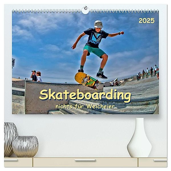 Skateboarding - nichts für Weicheier (hochwertiger Premium Wandkalender 2025 DIN A2 quer), Kunstdruck in Hochglanz, Calvendo, Peter Roder