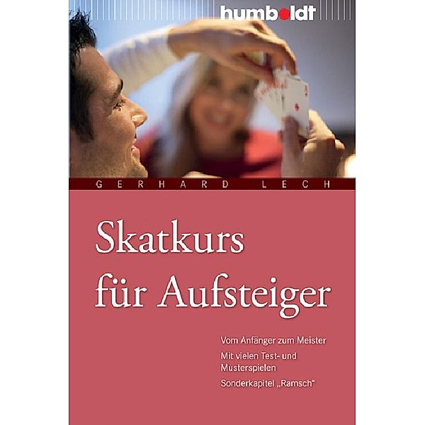 Skatkurs für Aufsteiger / humboldt - Freizeit & Hobby, Gerhard Lech