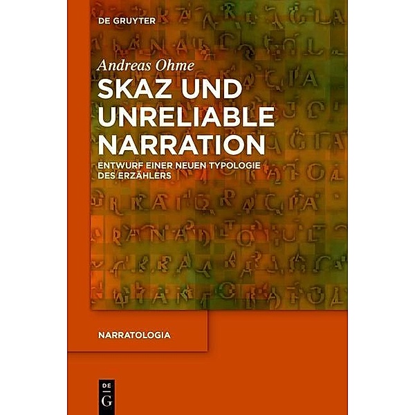 Skaz und Unreliable Narration / Narratologia Bd.45, Andreas Ohme