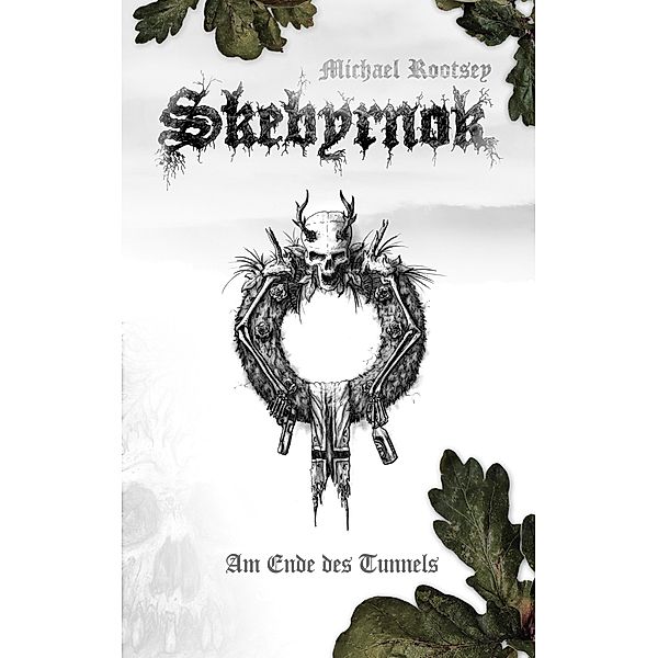 Skebyrnok / Skebyrnok Bd.1, Michael Rootsey