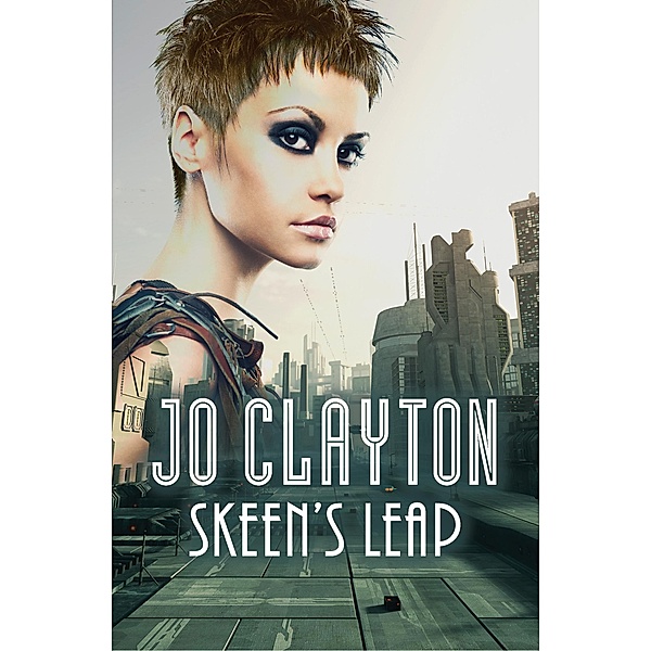 Skeen's Leap / The Skeen Trilogy, Jo Clayton
