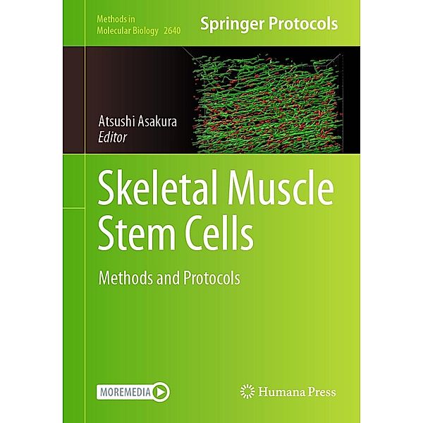 Skeletal Muscle Stem Cells / Methods in Molecular Biology Bd.2640