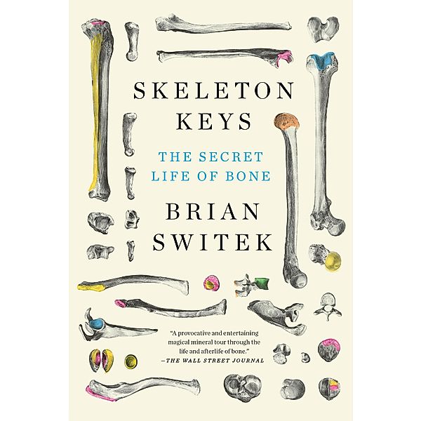 Skeleton Keys, Riley Black (Brian Switek)