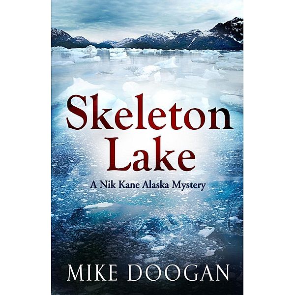 Skeleton Lake, Mike Doogan