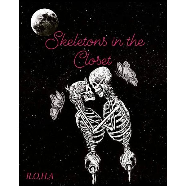 Skeletons in the closet, R. O. H. A