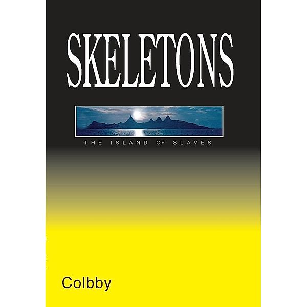 Skeletons / SBPRA, Colbby