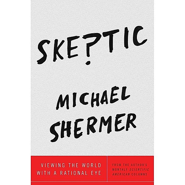 Skeptic, Michael Shermer