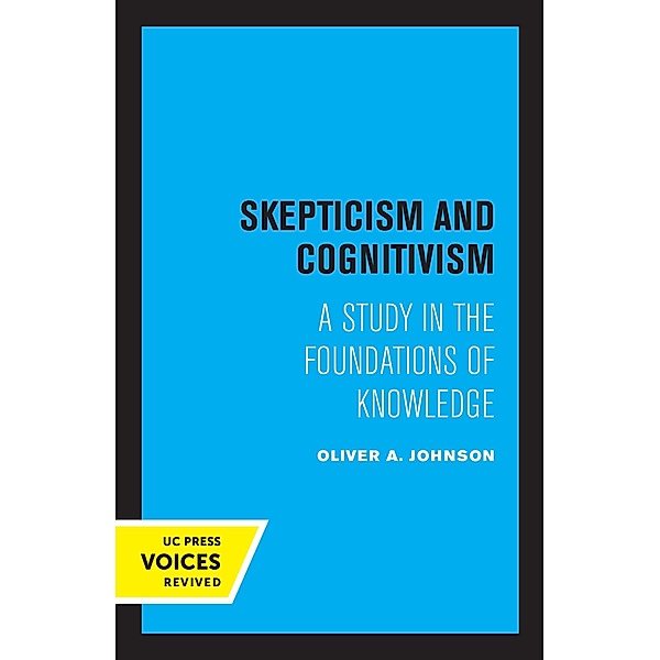Skepticism and Cognitivism, Oliver A. Johnson