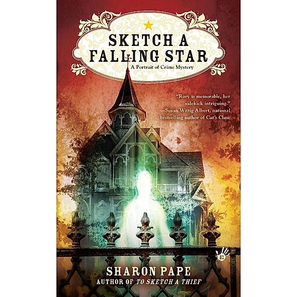 Sketch a Falling Star / A Portrait of Crime Mystery Bd.3, Sharon Pape