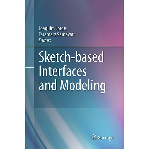 Sketch-based Interfaces and Modeling, Joaquim Jorge