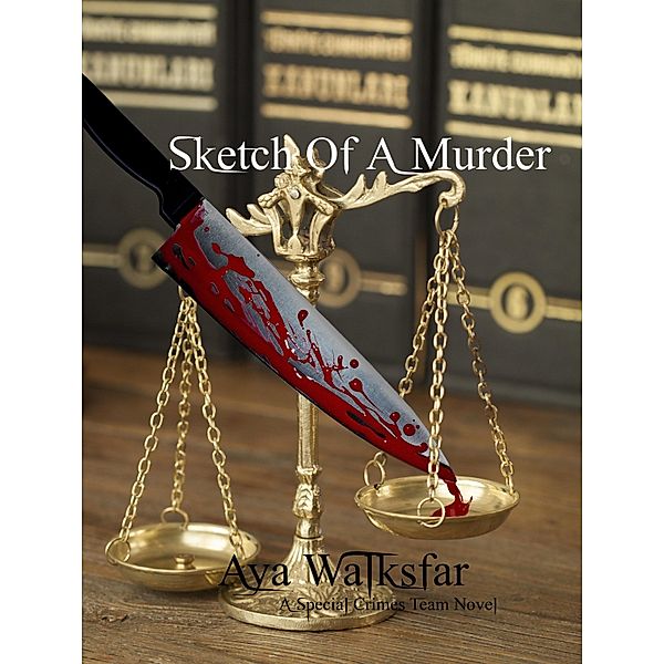 Sketch of a Murder, Aya Walksfar