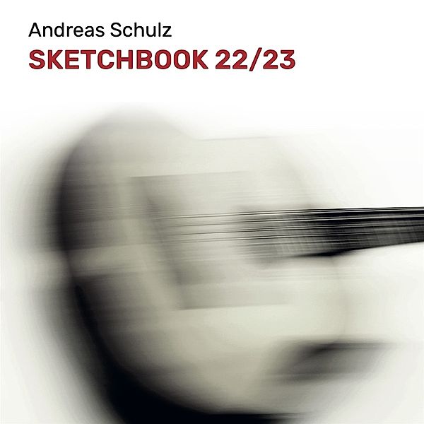 Sketchbook 22/23, Andreas Schulz