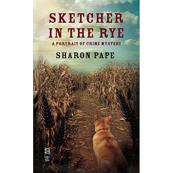 Sketcher in the Rye / A Portrait of Crime Mystery Bd.4, Sharon Pape