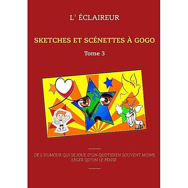 Sketches et scénettes à gogo, L' Éclaireur