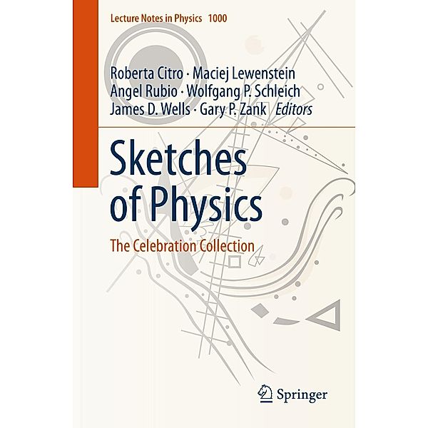Sketches of Physics / Lecture Notes in Physics Bd.1000
