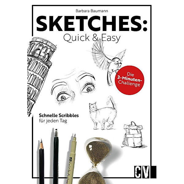 Sketches: Quick & Easy, Barbara Baumann