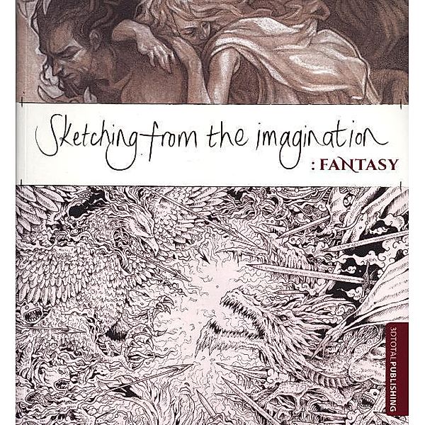 Sketching from the Imagination: Fantasy, Sean A. Murray