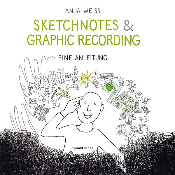 Sketchnotes & Graphic Recording, Anja Weiss