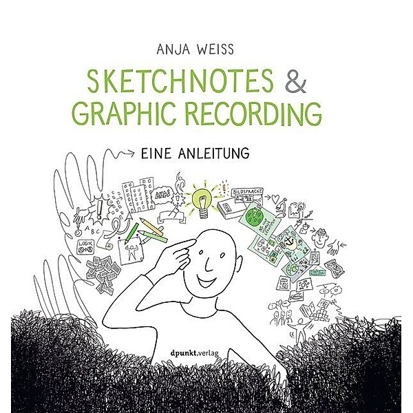 Sketchnotes & Graphic Recording, Anja Weiss
