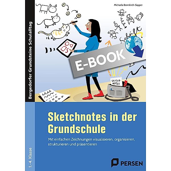 Sketchnotes in der Grundschule / Bergedorfer® Grundsteine Schulalltag, Michaela Bonnkirch