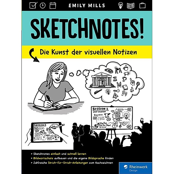 Sketchnotes! / Rheinwerk Design, Emily Mills