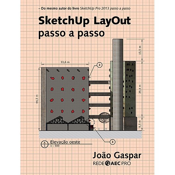 SketchUp LayOut passo a passo, João Gaspar