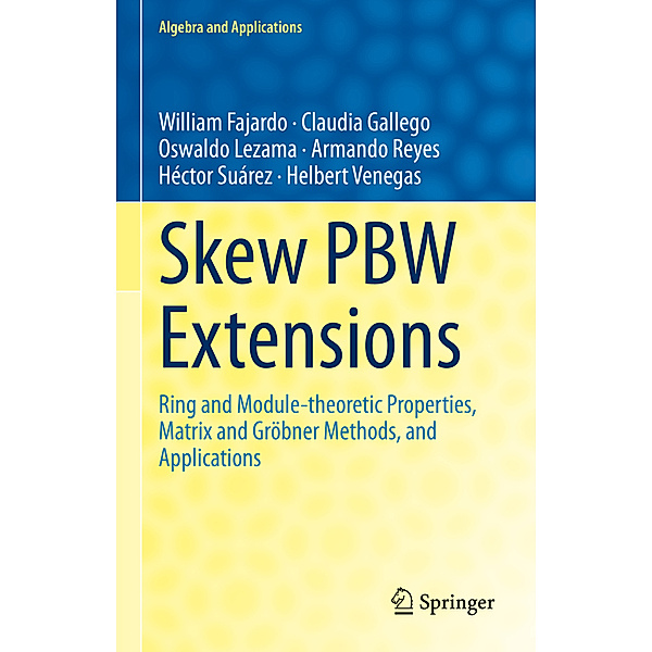 Skew PBW Extensions, William Fajardo, Claudia Gallego, Oswaldo Lezama, Armando Reyes, Héctor Suárez, Helbert Venegas