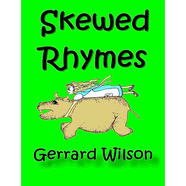 Skewed Rhymes, Gerrard Wilson