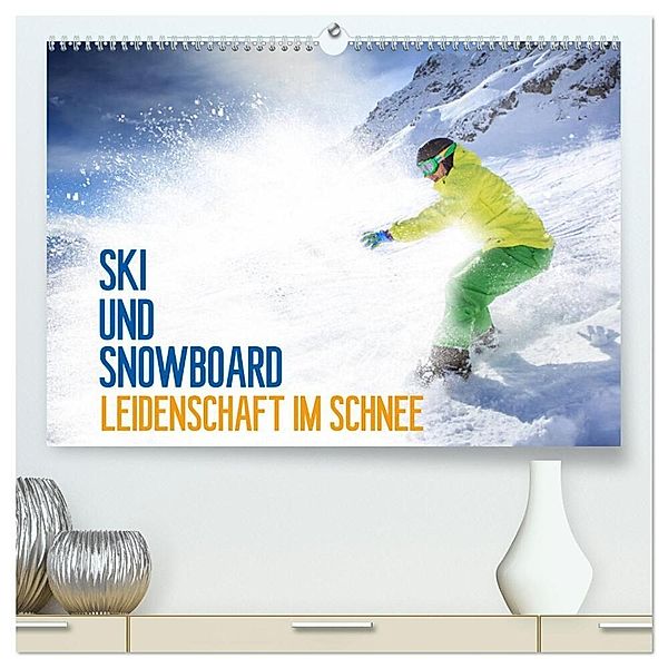 Ski und Snowboard - Leidenschaft im Schnee (hochwertiger Premium Wandkalender 2024 DIN A2 quer), Kunstdruck in Hochglanz, Val Thoermer